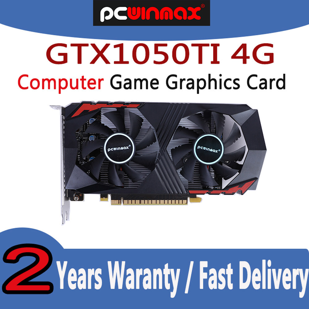 PCWINMAX GTX1050Ti 게임용 멀티미디어 비디오 그래픽 카드 4GB DDR5 128 비트 NVDIA GeForce용