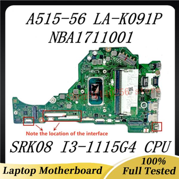 [오늘출발] 에이서 A515-56 A515-56G 노트북 마더보드용 FH5AT LA-K091P NBA1711001 W/SRK08 I3-1115G4 CPU 4GB 100%