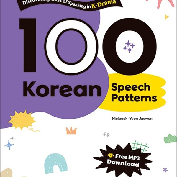 100 Korean Speech Patterns - Discovering Ways of Speaking in K-Drama