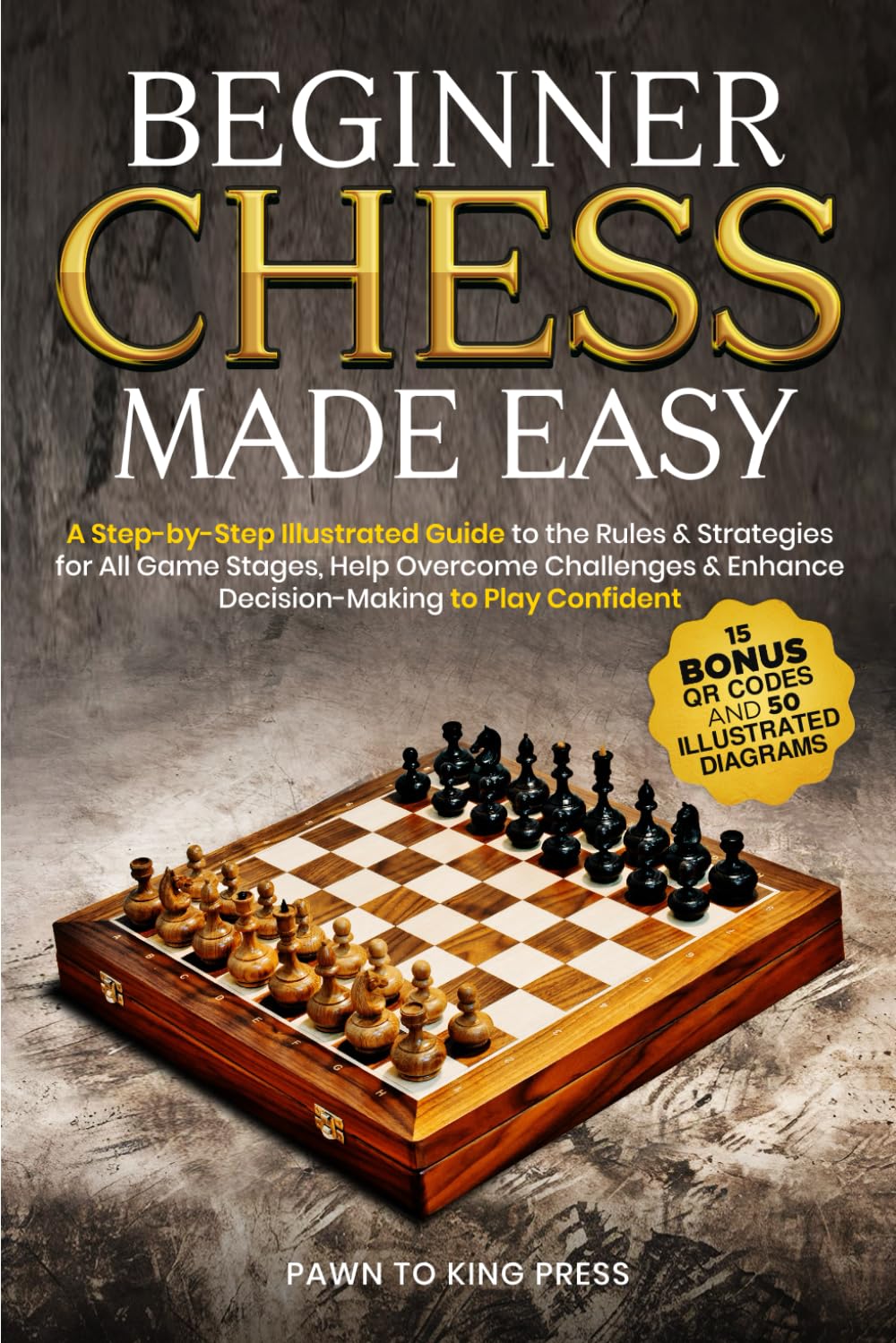 [오늘출발] 초보 체스가 쉬워졌습니다: 모든 게임 단계의 규칙과 전략에 대한 단계별