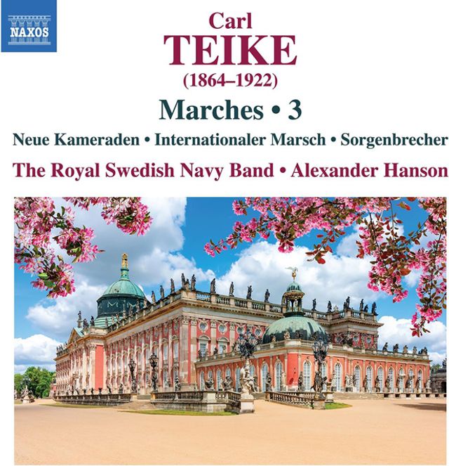 CARL TEIKE - MARCHES 3/ ROYAL SWEDISH NAVY BAND ALEXANDER HANSON 타이케: 행진곡집 3집 - 스웨덴 왕