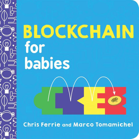 [해외]Chris Ferrie Blockchain for Babies 크리스 페어리 블록체인 영어 원서 어린이 초등 과학 보드북
